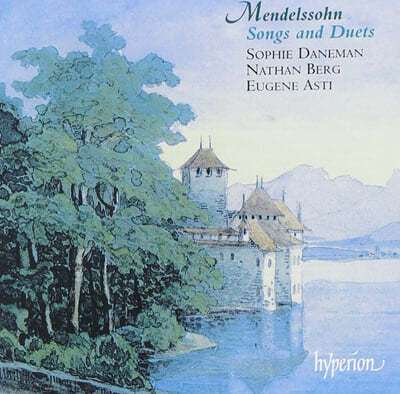 Sophie Daneman ൨:  ࿧ (Mendelssohn: Songs and Duets)