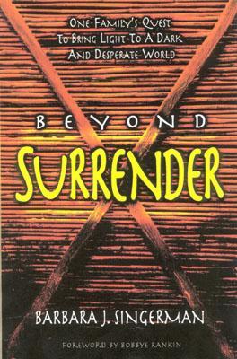 Beyond Surrender