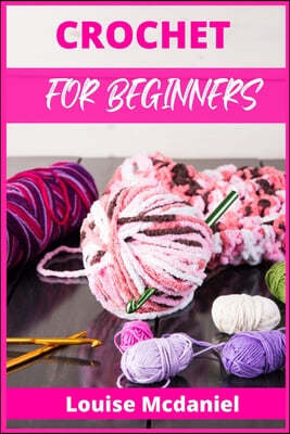 CROCHET FOR BEGINNERS