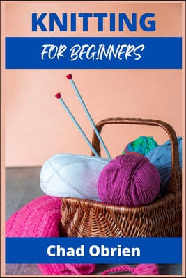 KNITTING FOR BEGINNERS