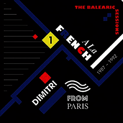 Dimitri From Paris — A La French (1987-1992) The Balearic Sessions Vol. 1 (EP) 앨범 커버
