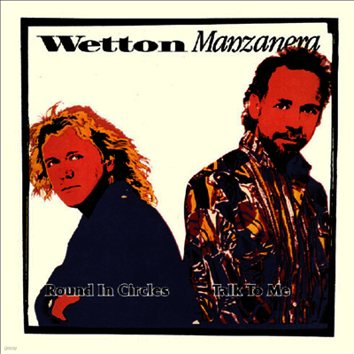 John Wetton,Phil Manzanera — Round In Circles / Talk To Me 앨범 커버