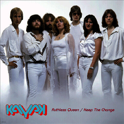 Kayak — Ruthless Queen / Keep The Change 앨범 커버