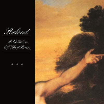 Reload — A Collection Of Short Stories 앨범 커버