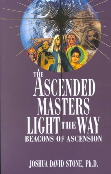 Ascended Masters Light the Way: Beacons of Ascension