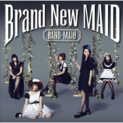 Band-Maid,밴드 메이드 — Brand New Maid 앨범 커버
