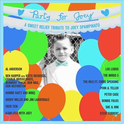 Various Artists — Party For Joey: A Sweet Relief Tribute To Joey Spampinato 앨범 커버