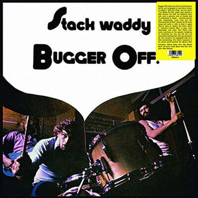 Stack Waddy — Bugger Off! 앨범 커버