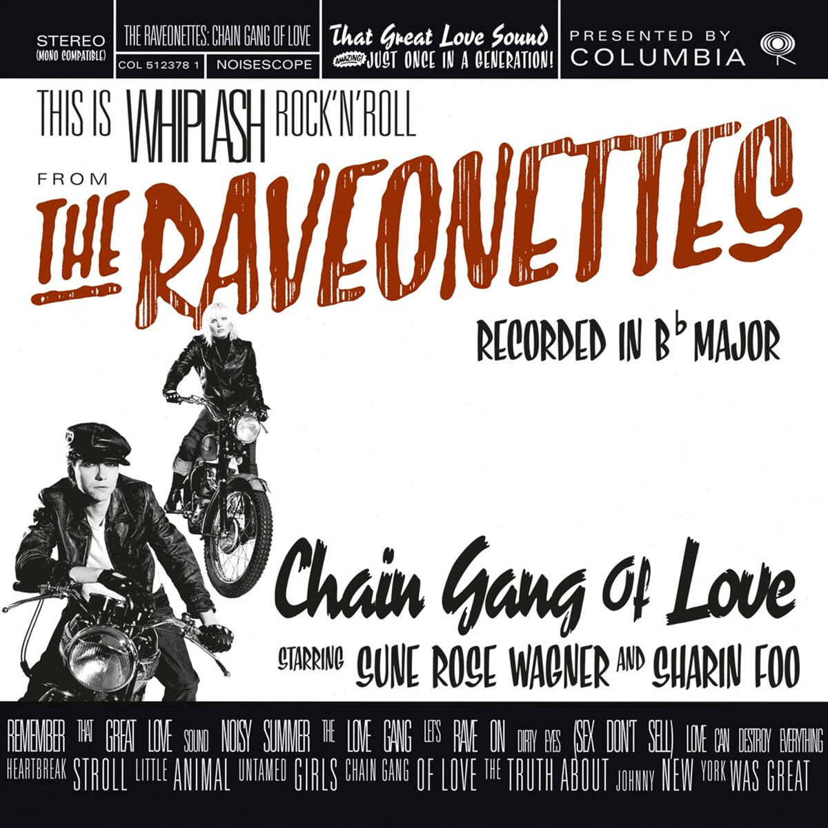 The Raveonettes (더 레이비오넷츠) - Chain Gang Of Love [투명 레드 컬러 LP] 