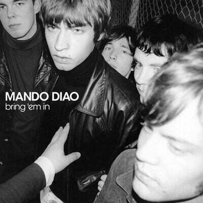 Mando Diao — Bring 'Em In 앨범 커버