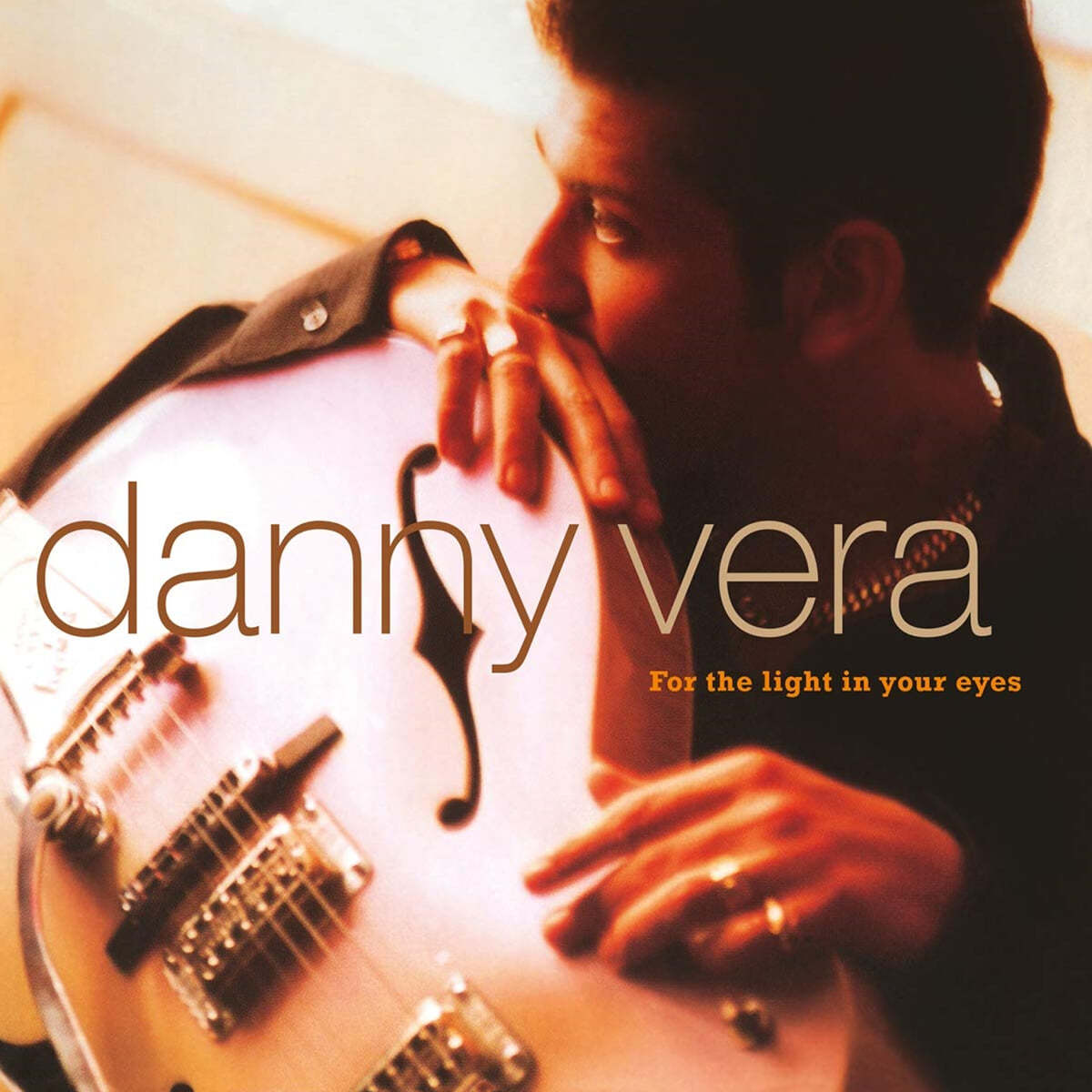 Danny Vera (대니 베라) - For The Light In Your Eyes [LP] 