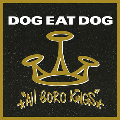 Dog Eat Dog ( Ʈ ) - All Boro Kings [LP] 