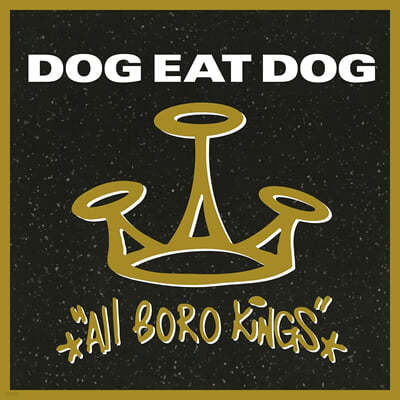Dog Eat Dog — All Boro Kings 앨범 커버