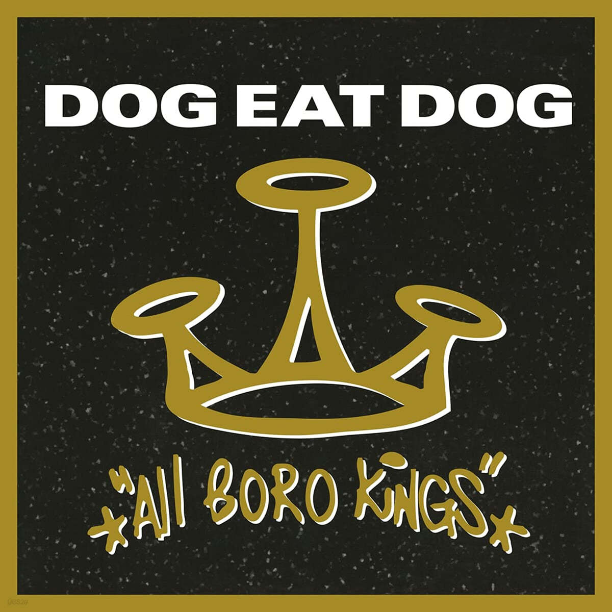 Dog Eat Dog (도그 이트 도그) - All Boro Kings [LP] 