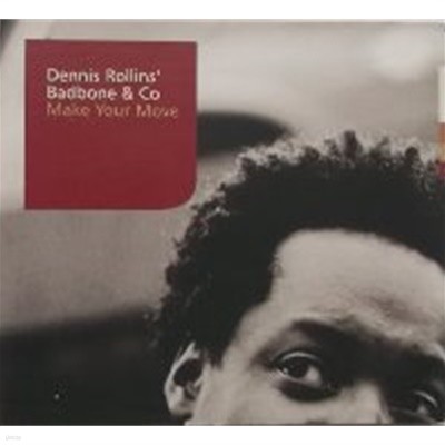 Dennis Rollins' Badbone And Co. / Make Your Move (수입)
