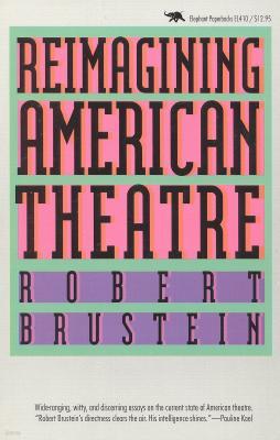 Reimagining American Theatre