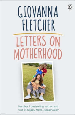 Letters on Motherhood: An Emotional Historical Saga about Family Bonds and the Power of Love