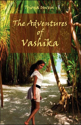 The Adventures of Vashika