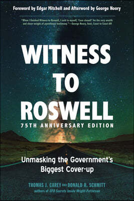 Witness to Roswell - 75th Anniversary Edition