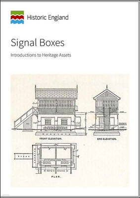 Signal Boxes: Introductions to Heritage Assets