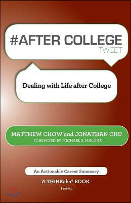 # After College Tweet Book01: Dealing with Life After College