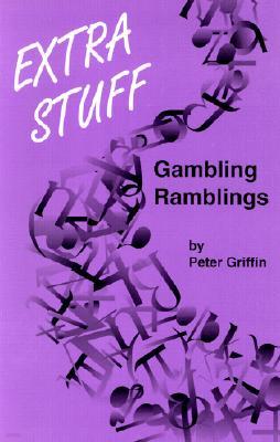 Extra Stuff: Gambling Ramblings