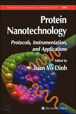 Protein Nanotechnology: Protocols, Instrumentation, and Applications