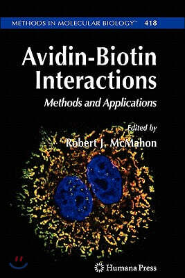 Humana Press Avidin-Biotin Interactions: Methods and Applications