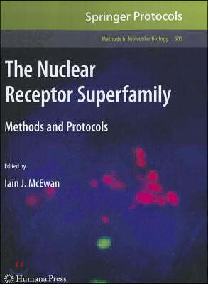 The Nuclear Receptor Superfamily: Methods and Protocols