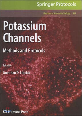 Potassium Channels: Methods and Protocols