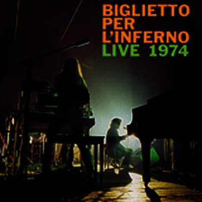 Biglietto Per L'Inferno — Live 1974 (Gatefold Sleeve) 앨범 커버