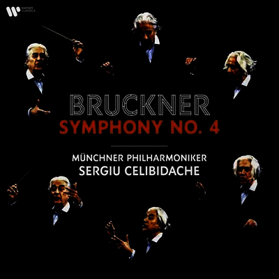 Sergiu Celibidache — 브루크너: 교향곡 4번 (Bruckner: Symphony No.4) - Sergiu Celibidache 앨범 커버