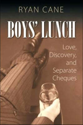 Boys' Lunch: Love, Discovery, and Separate Cheques