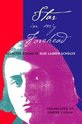 Star in My Forehead: Selected Poems