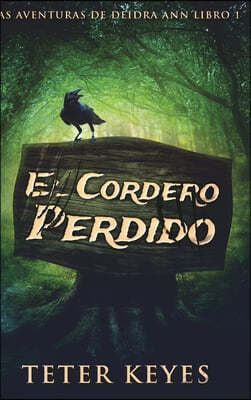 El Cordero Perdido (Las Aventuras De Deidra Ann Libro 1)