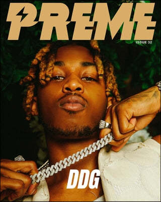 Preme Magazine: Ddg