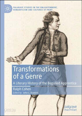 Transformations of a Genre: A Literary History of the Beguiled Apprentice