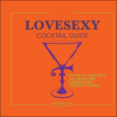 Lovesexy Cocktail Guide