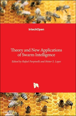 Theory and New Applications of Swarm Intelligence