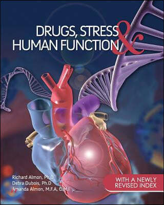 Drugs, Stress, and Human Function