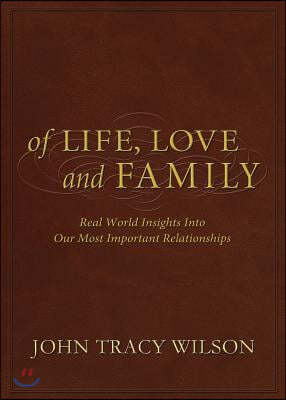 Of Life, Love and Family