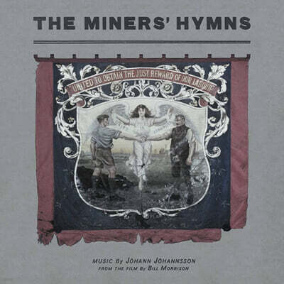 Johann Johannsson — 요한 요한슨: 광부의 노래 영화음악 (Miners' Hymns OST by Johann Johannsson) 앨범 커버