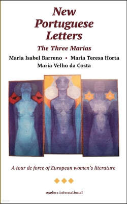 The Three Marias -- New Portuguese Letters