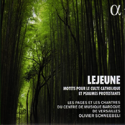 클로드 르죈: 가톨릭 미사와 개신교를 위한 모테트와 시편 (Claude Le Jeune: Motets Pour Le Culte Catholique Et Psaumes Protestants)(CD) - Olivier Schneebeli