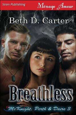 Breathless [Mcknight, Perth & Daire 3] (Siren Publishing Menage Amour)