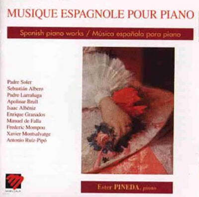 Ester Pineda 스페인 피아노 음악 모음 (Spanish Piano Works) 