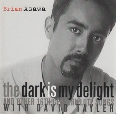 Brian Asawa  With David Tayler - Delight and Other 16th Century Lute Songs (US반)