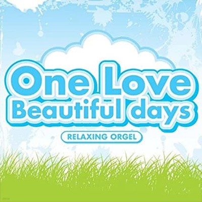 뫴?(  ø) - One love / beautiful days (Ϻ)
