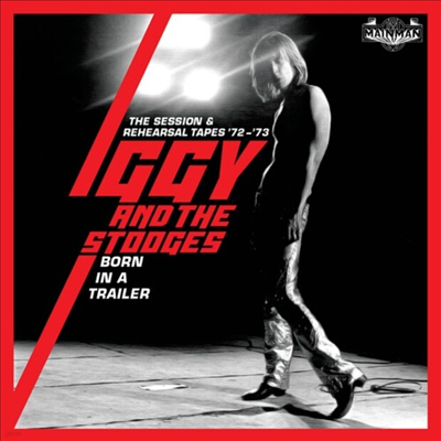 Iggy Pop & The Stooges - Born In A Trailer: The Session & Rehearsal Tapes '72 - '73 (4CD Box Set)
