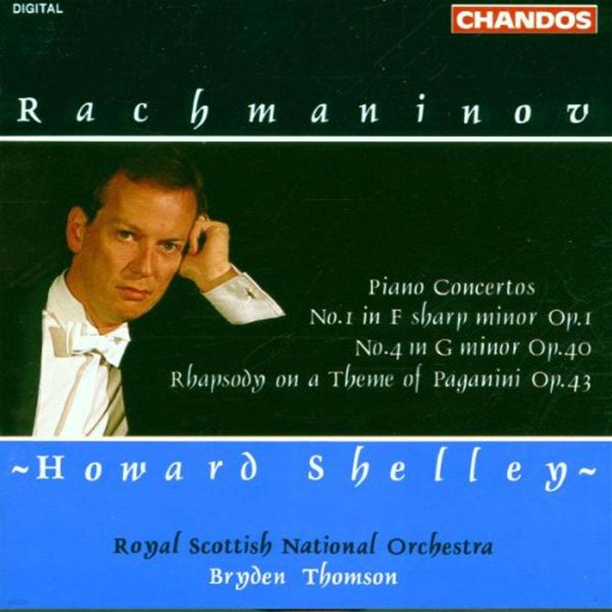 Howard Shelley / Bryden Thomson 라흐마니노프: 피아노 협주곡 1, 4번 (Rachmaninov: Piano Concertos Op.1, Op.40) 